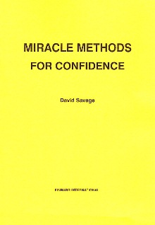 MIRACLE METHODS For CONFIDENCE By David Savage